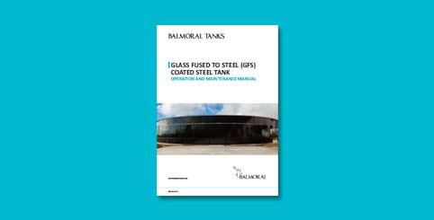 Glass fused to steel tanks operation and maintenance manual